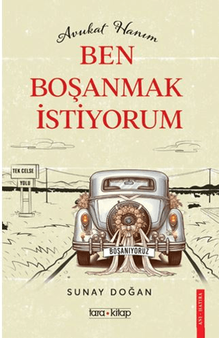 Avukat Hanım Ben Boşanmak İstiyorum! Sunay Doğan