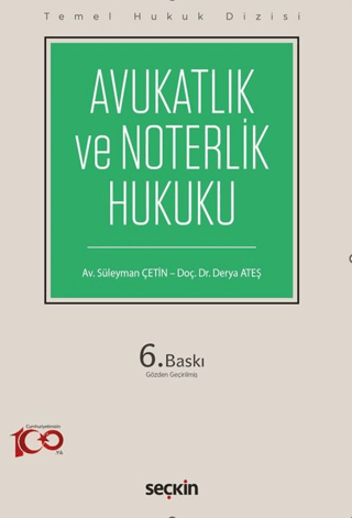 Avukatlık ve Noterlik Hukuku (THD) Derya Ateş