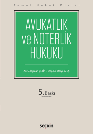 Avukatlık ve Noterlik Hukuku (THD) Süleyman Çetin