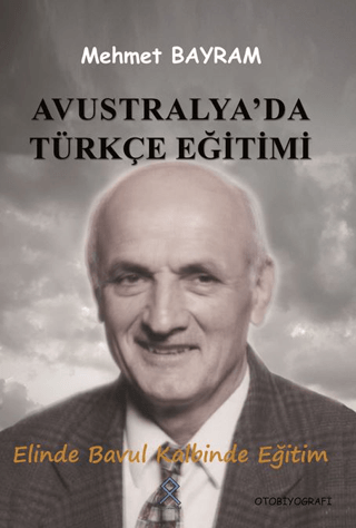 Avustralya'da Türkçe Eğitimi Mehmet Bayram