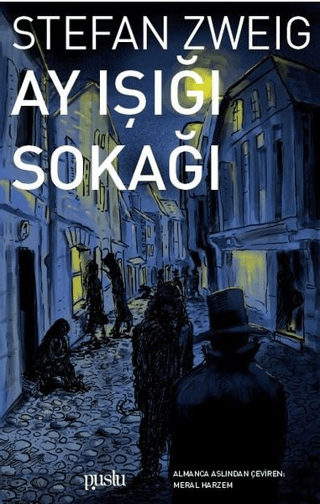 Ay Işığı Sokağı Stefan Zweig