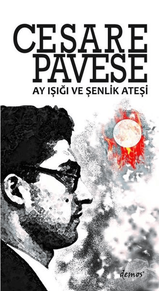 Ay Işığı ve Şenlik Ateşi Cesare Pavese