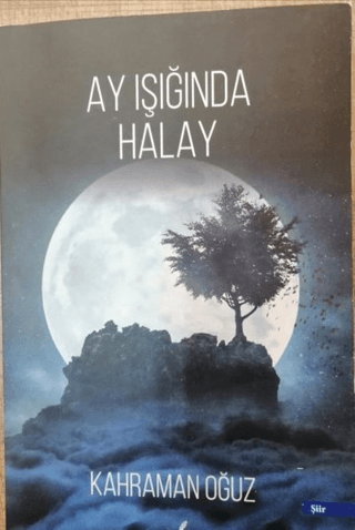 Ay Işığında Halay Kahraman Oğuz