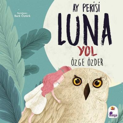 Ay Perisi Luna 2 - Yol Özge Özder