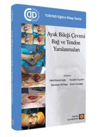 Ayak Bileği Çevresi Bağ ve Tendon Yaralanmaları Sefa Müezzinoğlu