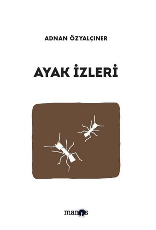 Ayak İzleri Adnan Özyalçıner