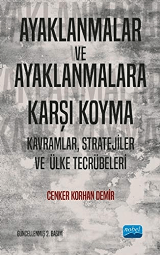 Ayaklanmalar ve Ayaklanmalara Karşı Koyma Cenker Korhan Demir