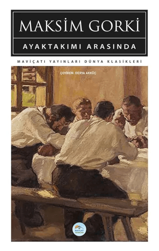 Ayaktakımı Arasında Maksim Gorki