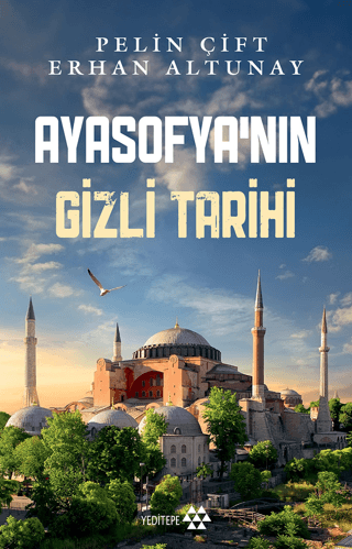 Ayasofya'nın Gizli Tarihi Erhan Altunay