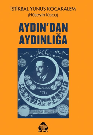 Aydın'dan Aydınlığa Hüseyin Koca