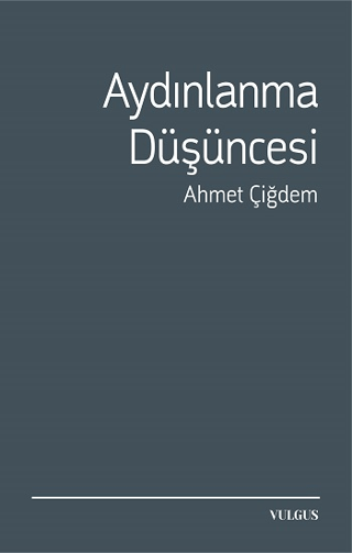 Aydınlanma Düşüncesi Ahmet Çiğdem