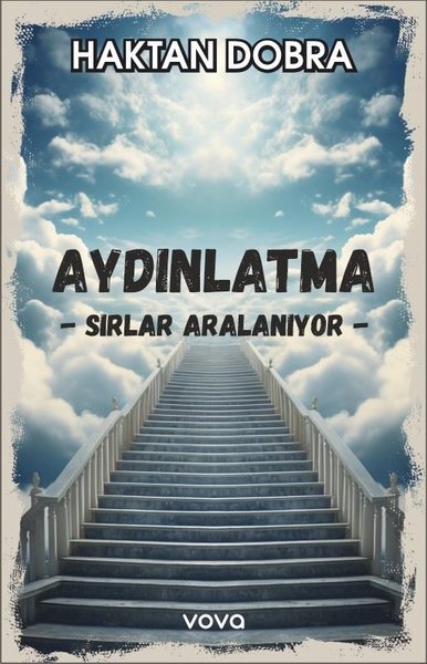 Aydınlatma - Sırlar Aralanıyor Haktan Dobra