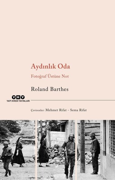 Aydınlık Oda - Fotoğraf Üstüne Not Roland Barthes