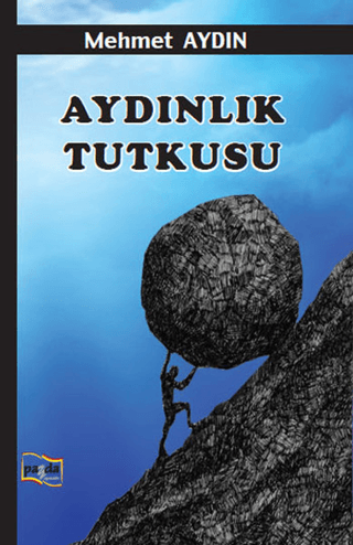 Aydınlık Tutkusu Mehmet Aydın