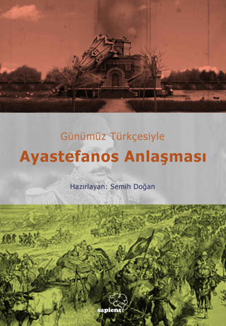 Ayastefanos Anlaşması - Günümüz Türkçesiyle Kolektif