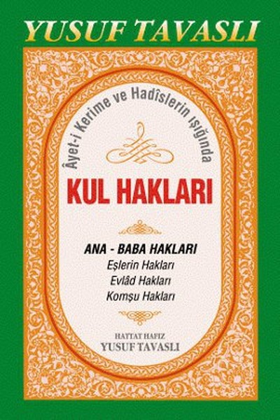 Ayet-i Kerime ve Hadislerin Işığında Kul Hakları (B44) %35 indirimli Y