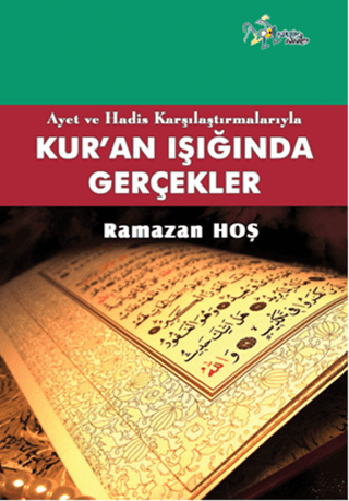 Ayet ve Hadis Karşılaştırmalarıyla Kur'an Işığında Gerçekler %15 indir