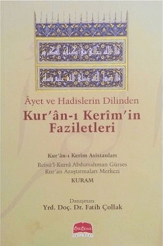 Ayet ve Hadislerin Dilinden Kur'an-ı Kerim'in Faziletleri Fatih Çollak