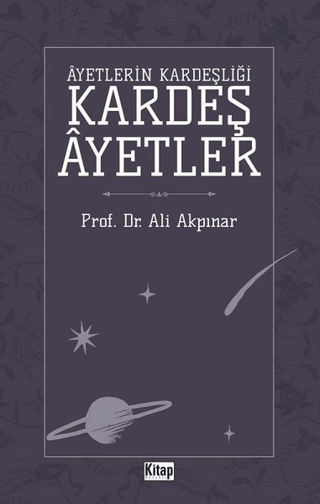 Ayetlerin Kardeşliği Kardeş Ayetler Ali Akpınar