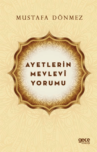 Ayetlerin Mevlevi Yorumu Mustafa Dönmez