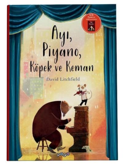 Ayı, Piyano, Köpek ve Keman (Ciltli) David Litchfield