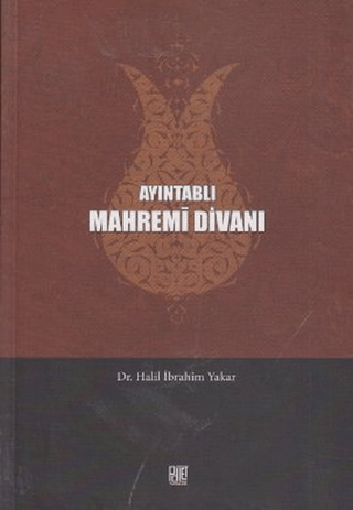 Ayıntablı Mahremi Divanı Halil İbrahim Yakar