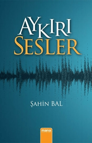 Aykırı Sesler Şahin Bal