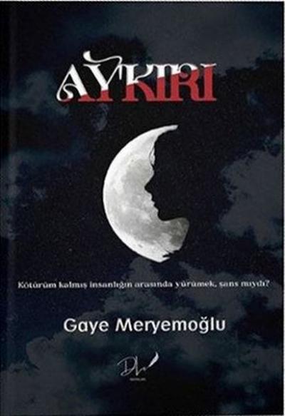 Ay'kırı Gaye Meryemoğlu