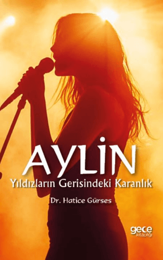 Aylin - Yıldızların Gerisindeki Karanlık Hatice Gürses