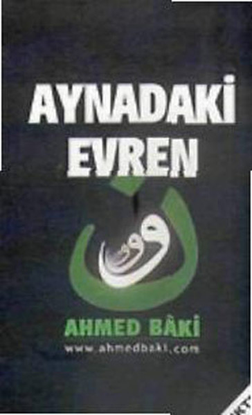 Aynadaki Evren Ahmed Baki