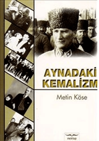 Aynadaki Kemalizm %30 indirimli Metin Köse