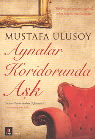 Aynalar Koridorunda Aşk %30 indirimli Mustafa Ulusoy