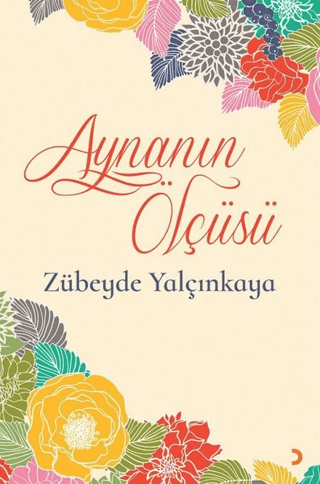 Aynanın Ölçüsü Zübeyde Yalçınkaya