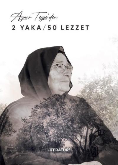 Aynur Teyze'den 2 Yaka - 50 Lezzet (Ciltli) Aynur Sucu