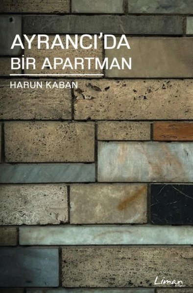 Ayrancı'da Bir Apartman Harun Kaban