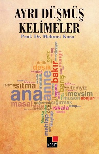 Ayrı Düşmüş Kelimeler %20 indirimli Mehmet Kara