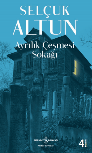 Ayrılık Çeşmesi Sokağı Selçuk Altun