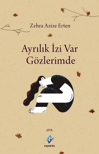 Ayrılık İzi Var Gözlerimde Zehra Azize Erten