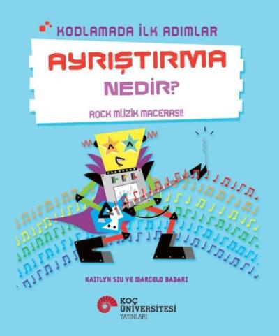 Ayrıştırma Nedir? - Rock Müzik Macerası! - Kodlamada İlk Adımlar Kaitl