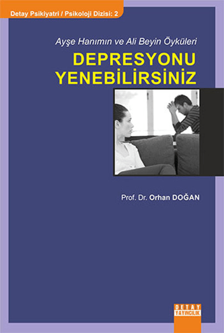 Depresyonu Yenebilirsiniz %6 indirimli Orhan Doğan