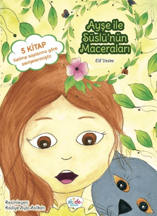 Ayşe ile Süslü'nün Maceraları Seti - 5 Kitap Takım Elif Veske