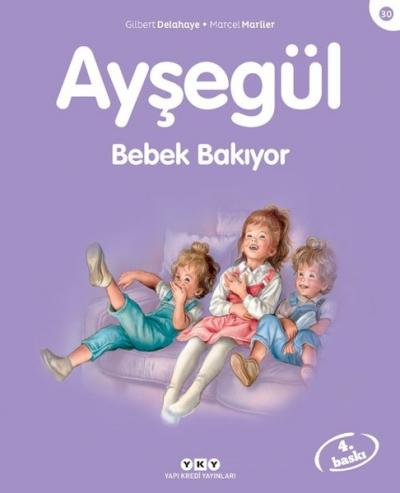 Ayşegül 30 Bebek Bakıyor %29 indirimli Gilbert Delahaye