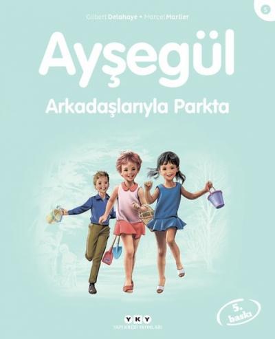 Ayşegül Arkadaşlarıyla Parkta Gilbert Delahaye