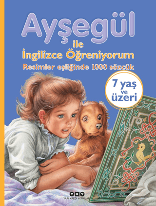 Ayşegül ile İngilizce Öğreniyorum - Resimler Eşliğinde 1000 Sözcük Syl