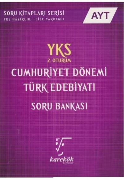 2018 YKS AYT Cumhuriyet Dönemi Türk Edebiyatı Soru Bankası 2. Oturum İ