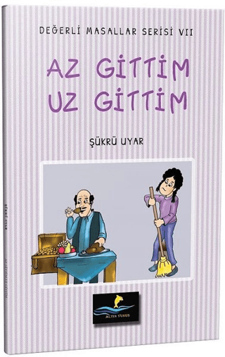 Az Gittim Uz Gittim - Değerli Masallar Serisi 7 Şükrü Uyar