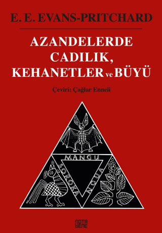 Azandelerde Cadılık Kehanetler ve Büyü E. E. Evans - Pritchard