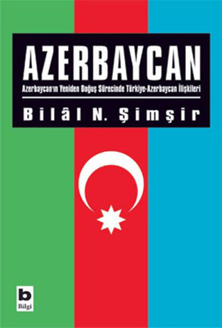 Azerbaycan Bilal N. Şimşir (Bilâl N. Şimşir)