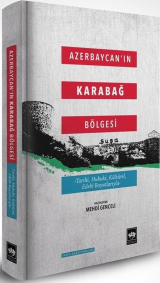 Azerbaycan'ın Karabağ Bölgesi (Ciltli) Mehdi Genceli