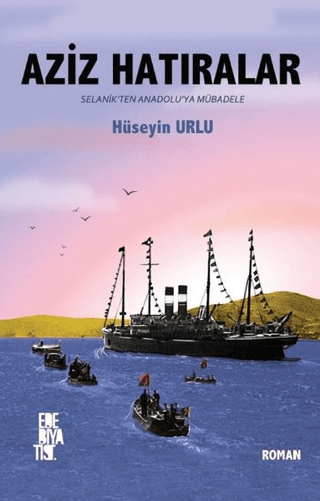 Aziz Hatıralar Hüseyin Urlu